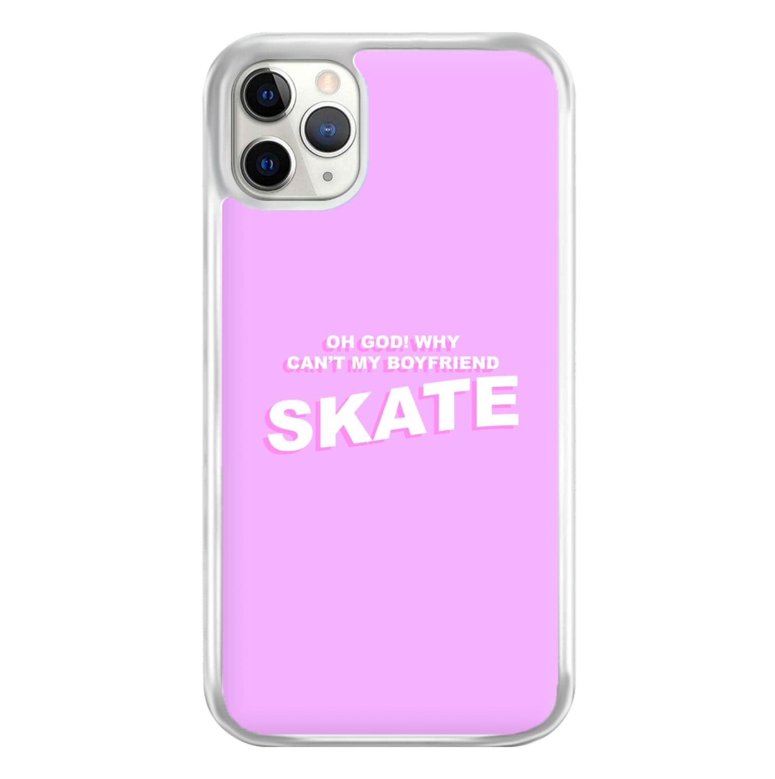 Why Can't My Boyfriend Skate? - Skate Aesthetic  Phone Case