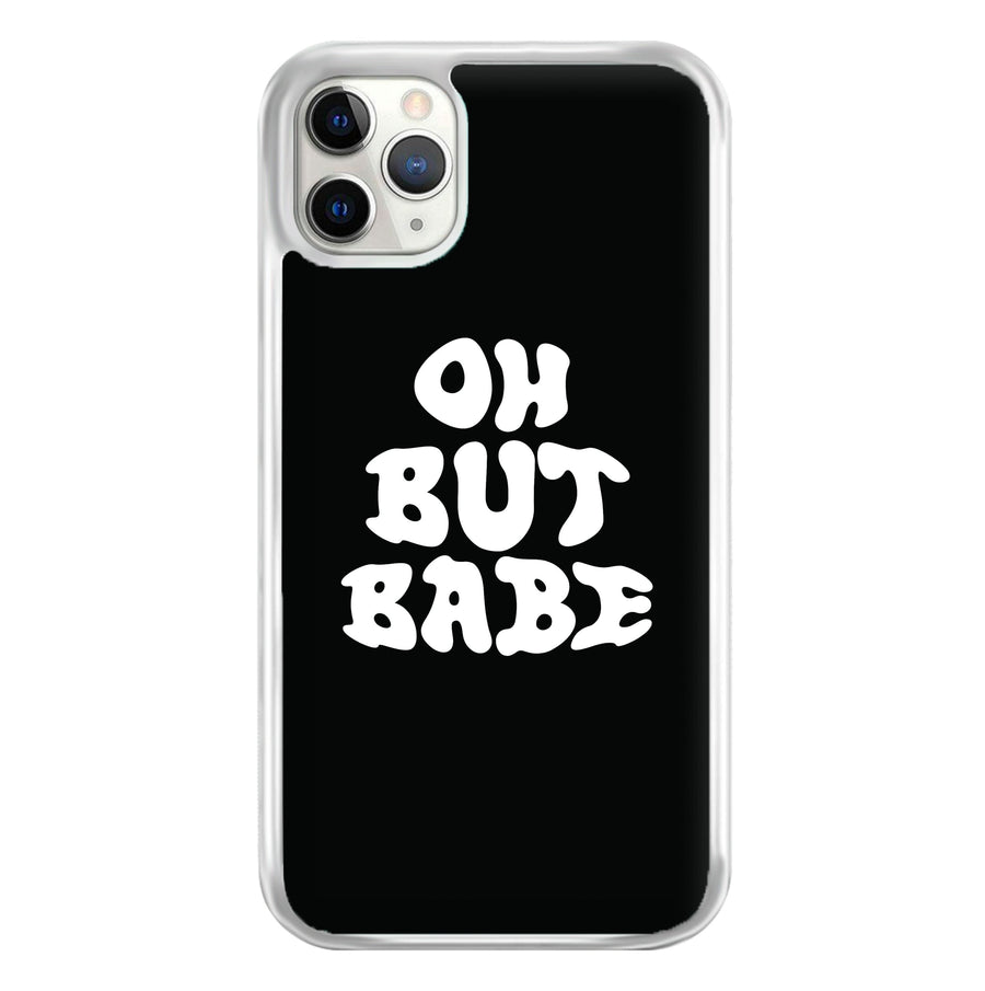 Oh But Babe - Catfish And The Bottlemen Phone Case