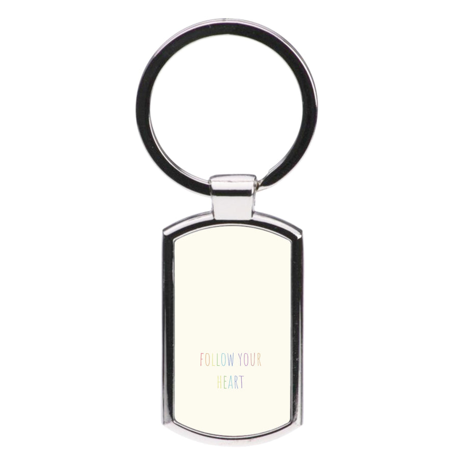 Follow Your Heart - Pride Luxury Keyring