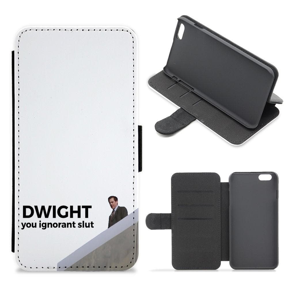 Dwight, You Ignorant Slut - The Office Flip / Wallet Phone Case - Fun Cases