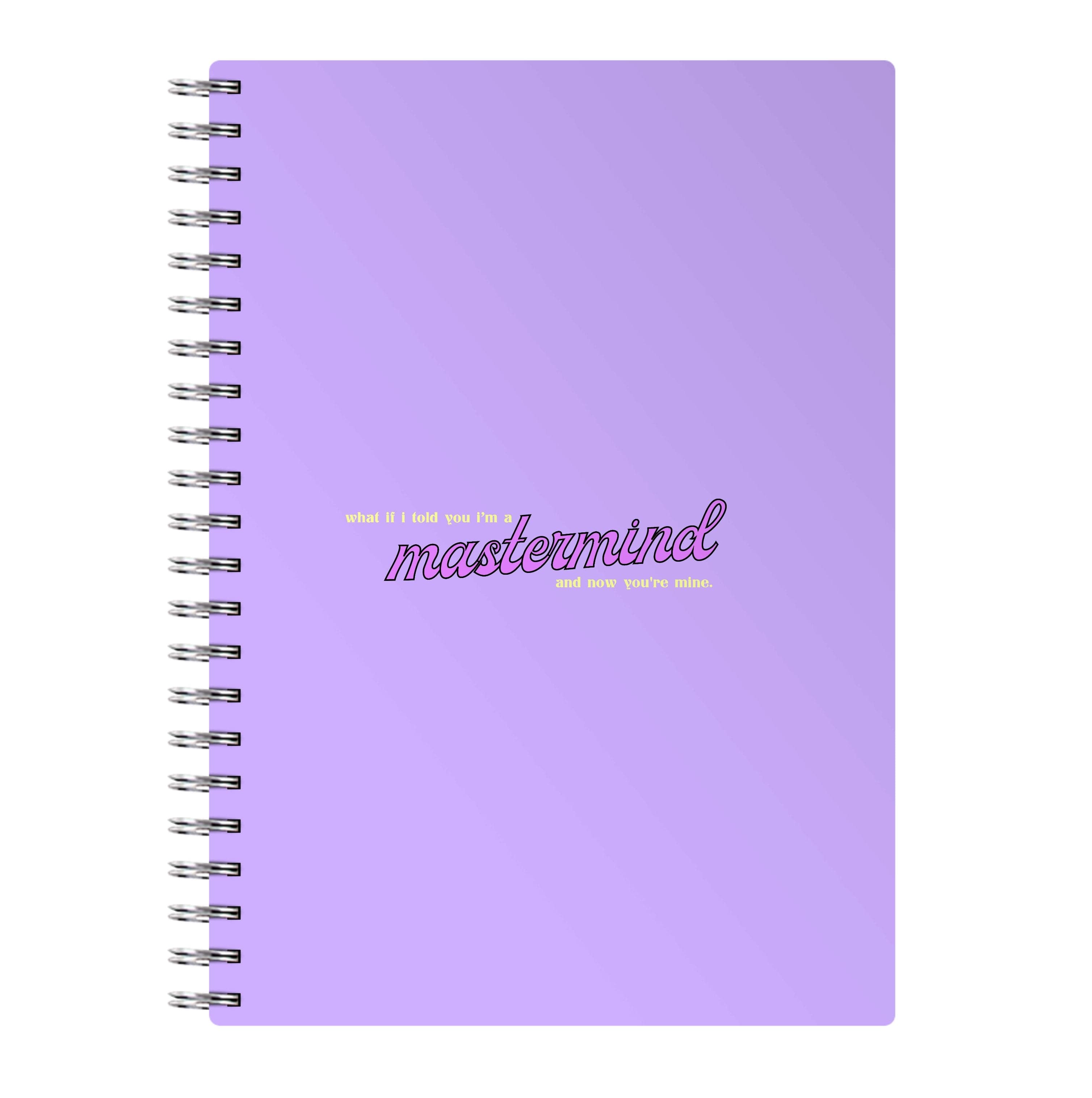 I'm A Mastermind And Now You're Mine - TikTok Trends Notebook