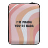Sassy Quotes Laptop Sleeves