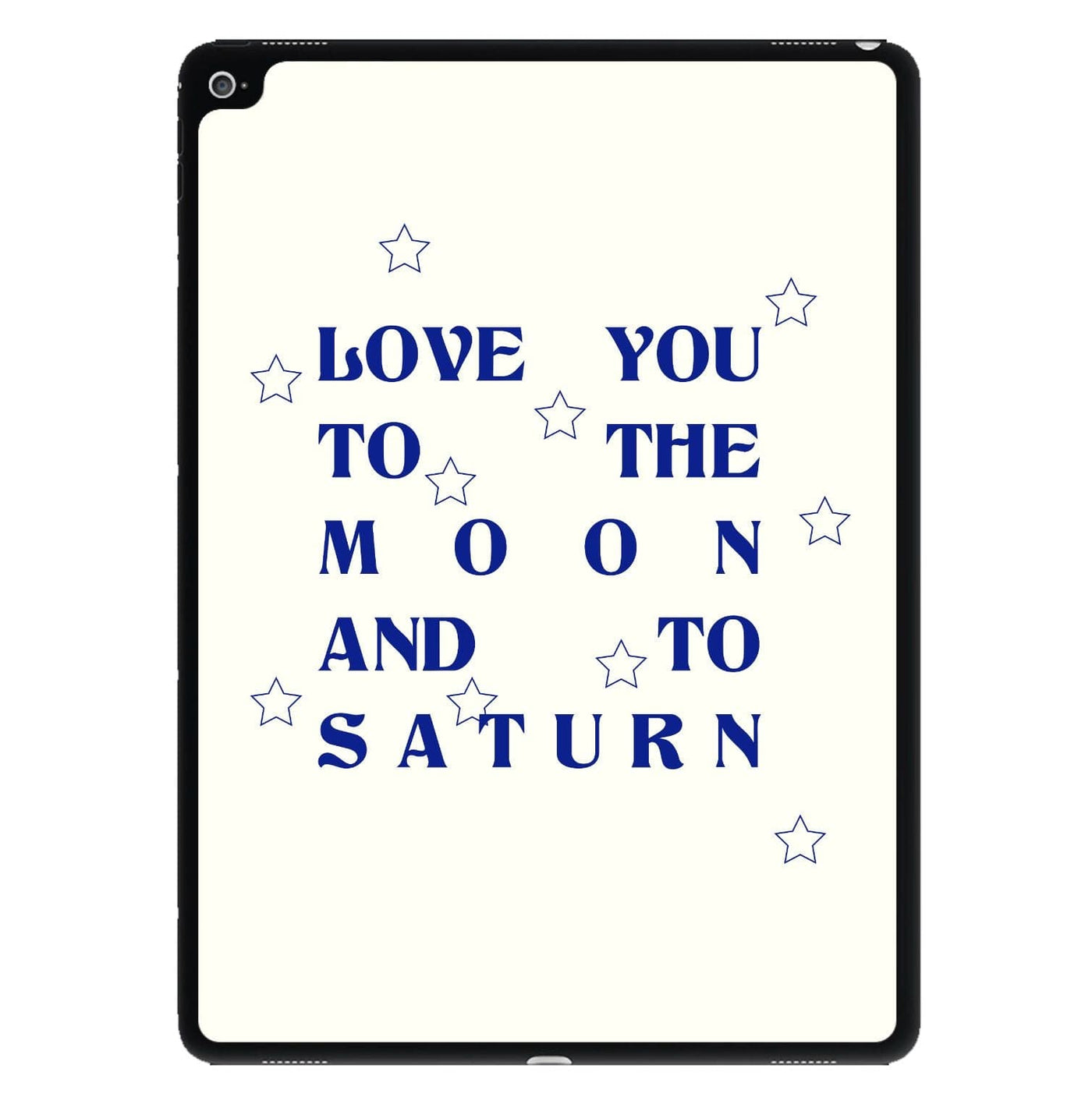 Love You To The Moon And To Saturn - Taylor iPad Case