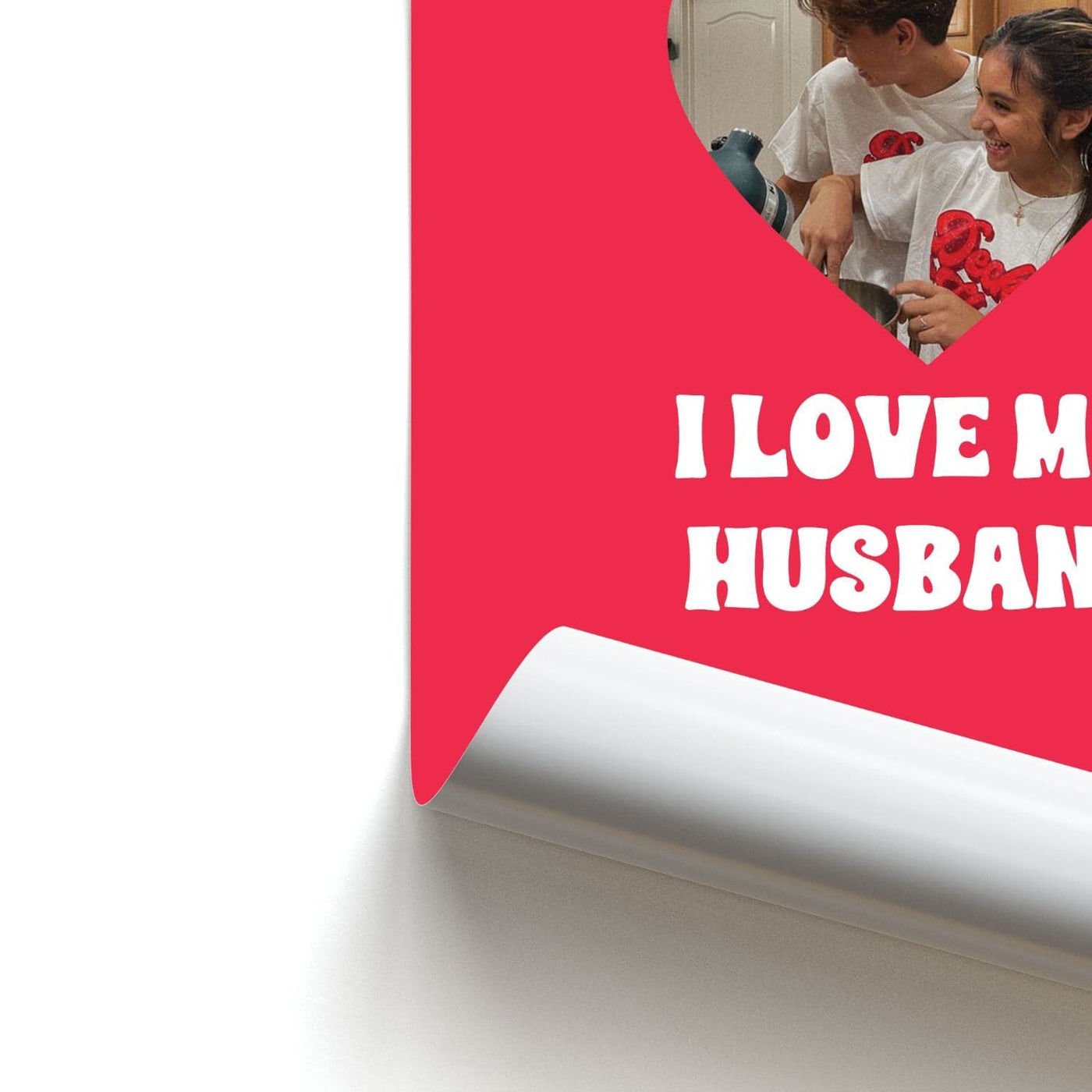 I Love My Husband - Personalised Couples Poster