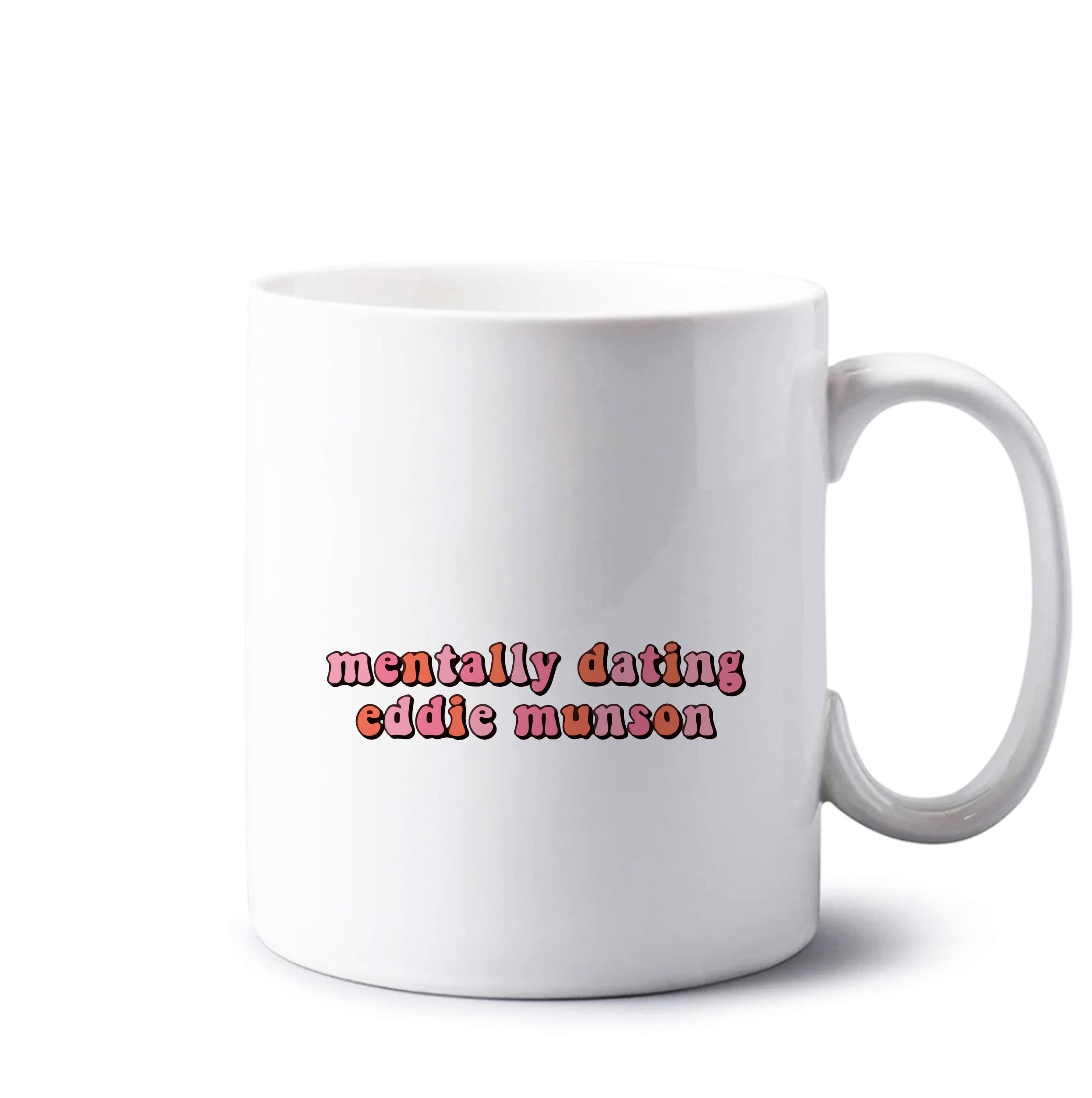 Mentally Dating Munson Mug