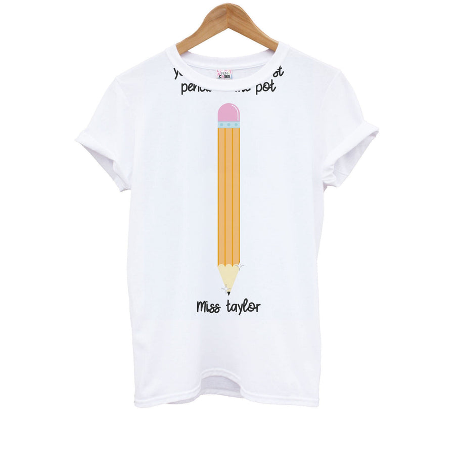 Sharpest Pencil In The Pot - Personalised Teachers Gift Kids T-Shirt
