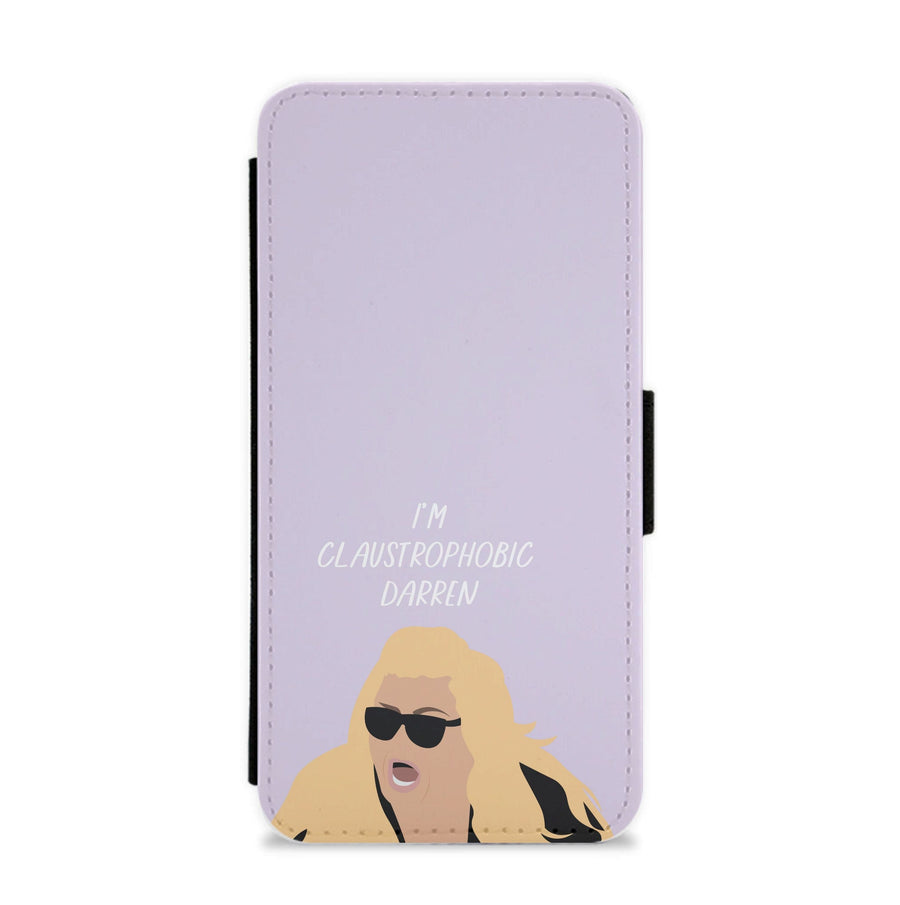I'm Claustrophobic Darren - British Pop Culture Flip / Wallet Phone Case