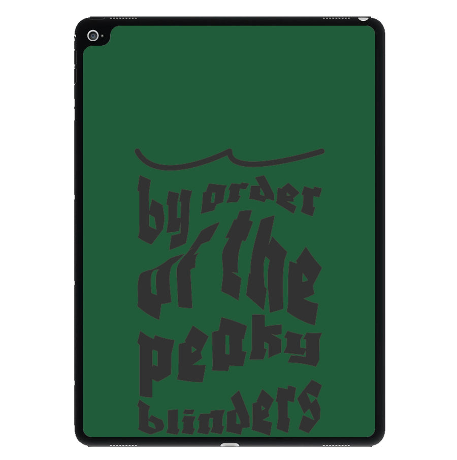 By The Order Of The Peaky Blinders iPad Case