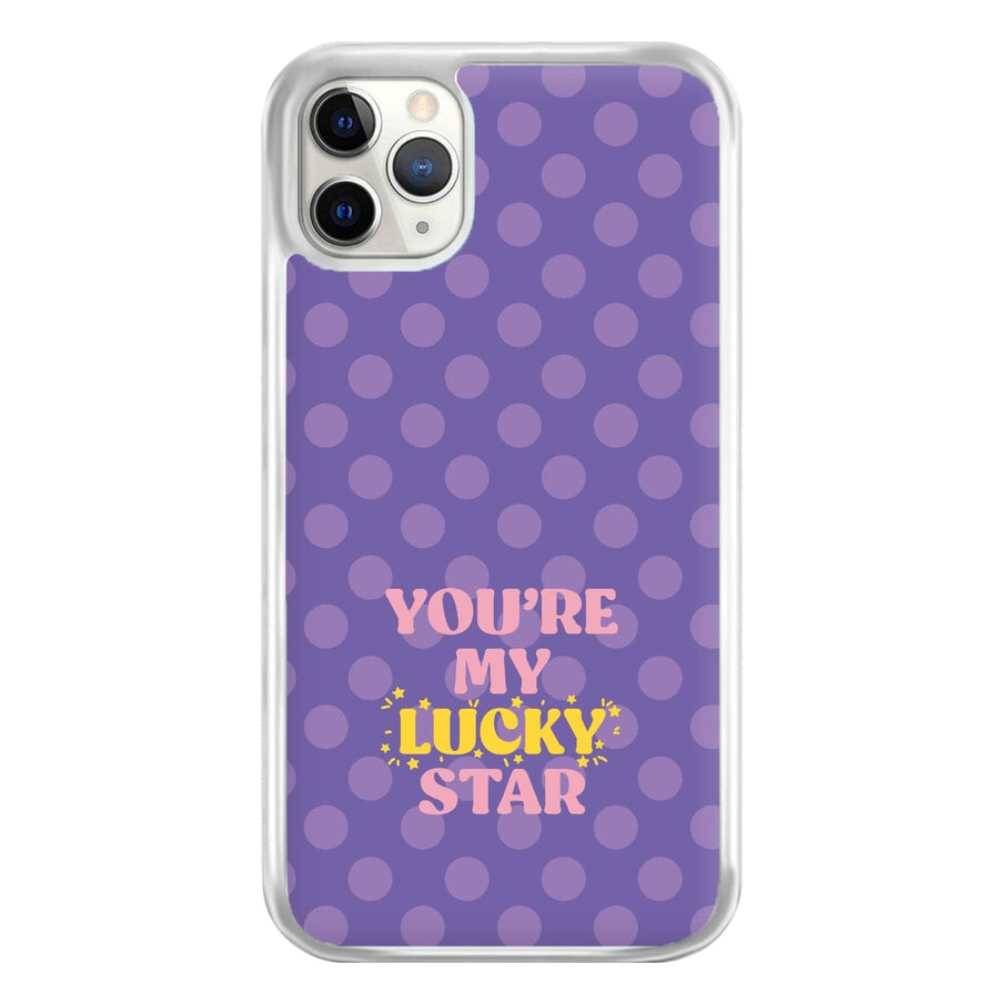 You're My Lucky Star - Madonna Phone Case