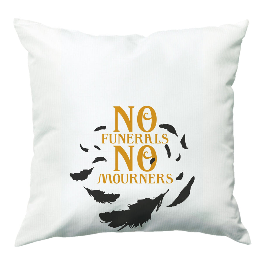 No Funerals No Mourners - Shadow And Bone Cushion