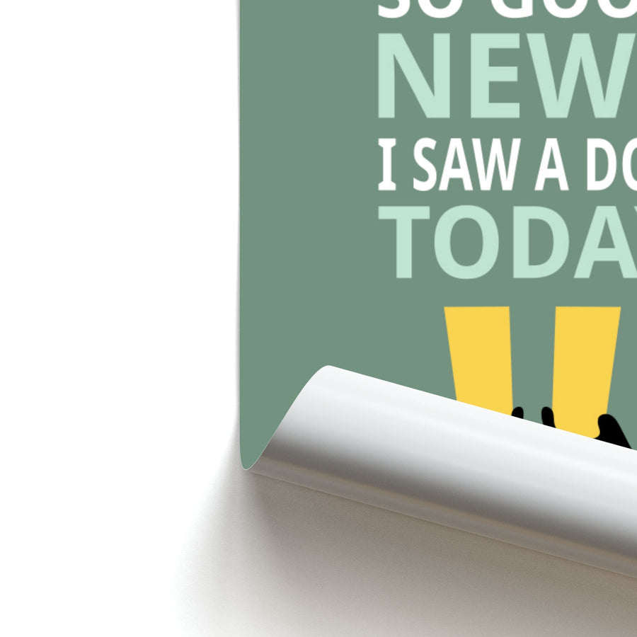 I Saw A Dog Today - Elf Poster