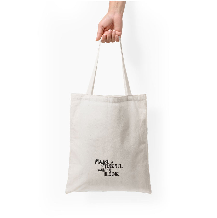 Maybe In Time Tote Bag