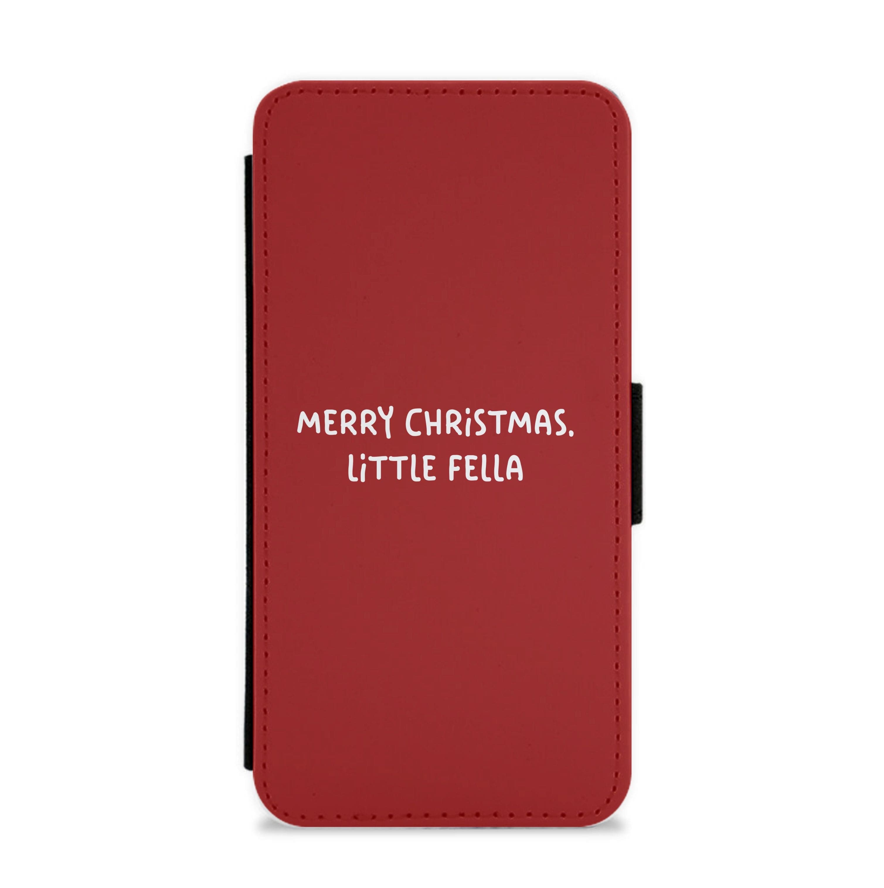 Merry Christmas Little Fella Flip / Wallet Phone Case