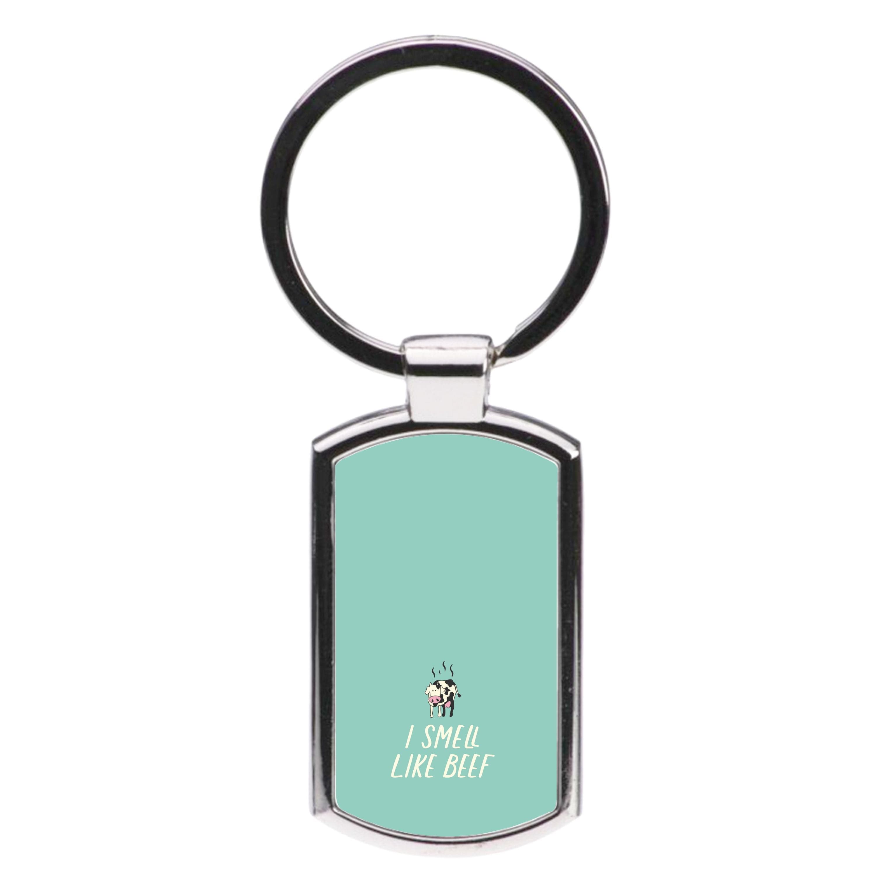 I Smell Like Beef - Memes Luxury Keyring