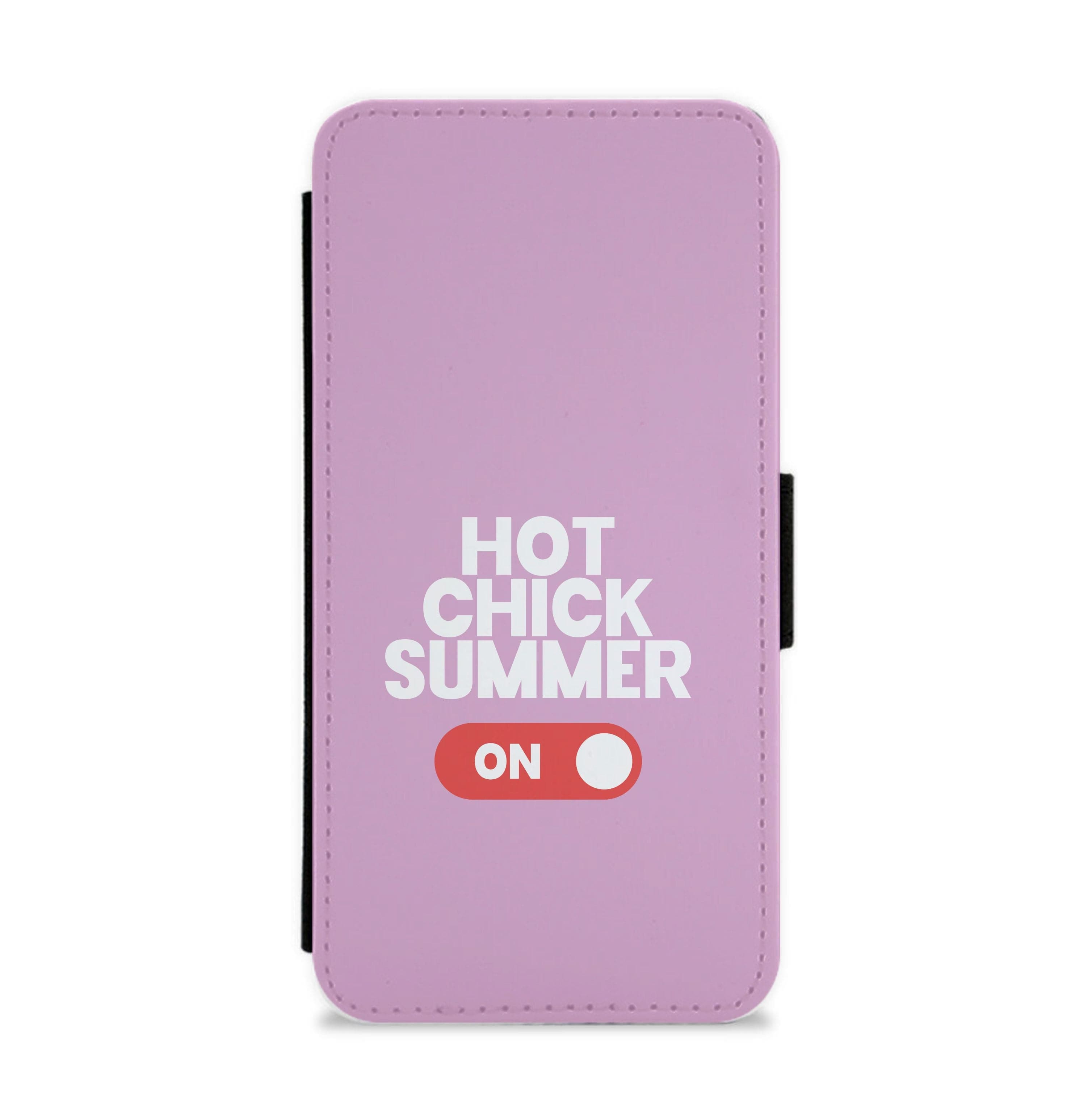 Hot Chick Summer - Summer Quotes Flip / Wallet Phone Case