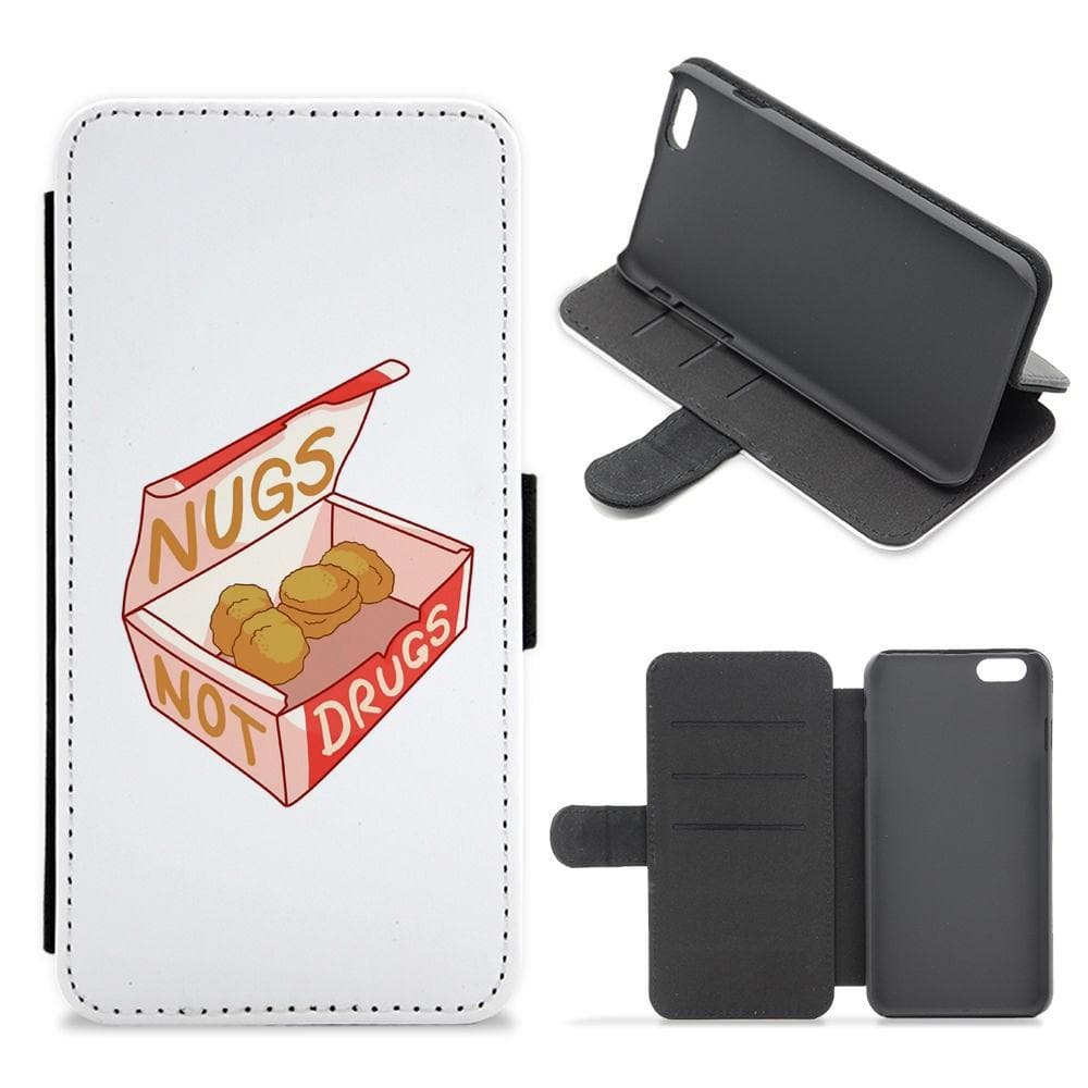 Nugs not Drugs Tumblr Style Flip / Wallet Phone Case - Fun Cases