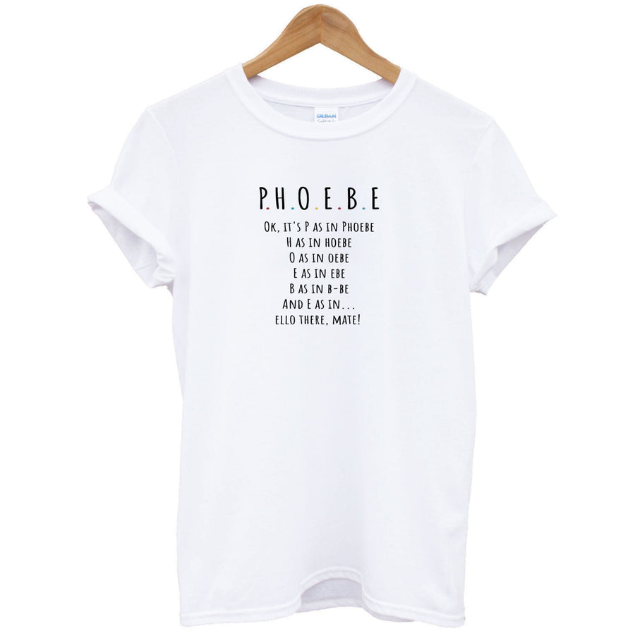 Spelling Phoebe - Friends T-Shirt