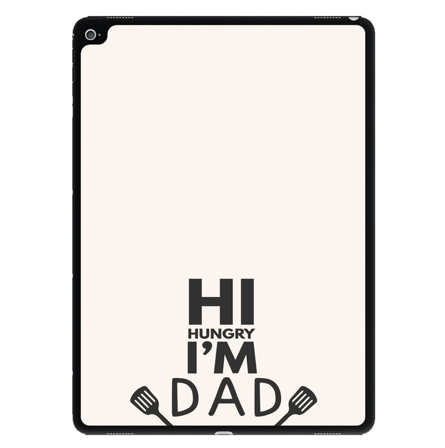 Hi Hungry- Fathers Day iPad Case