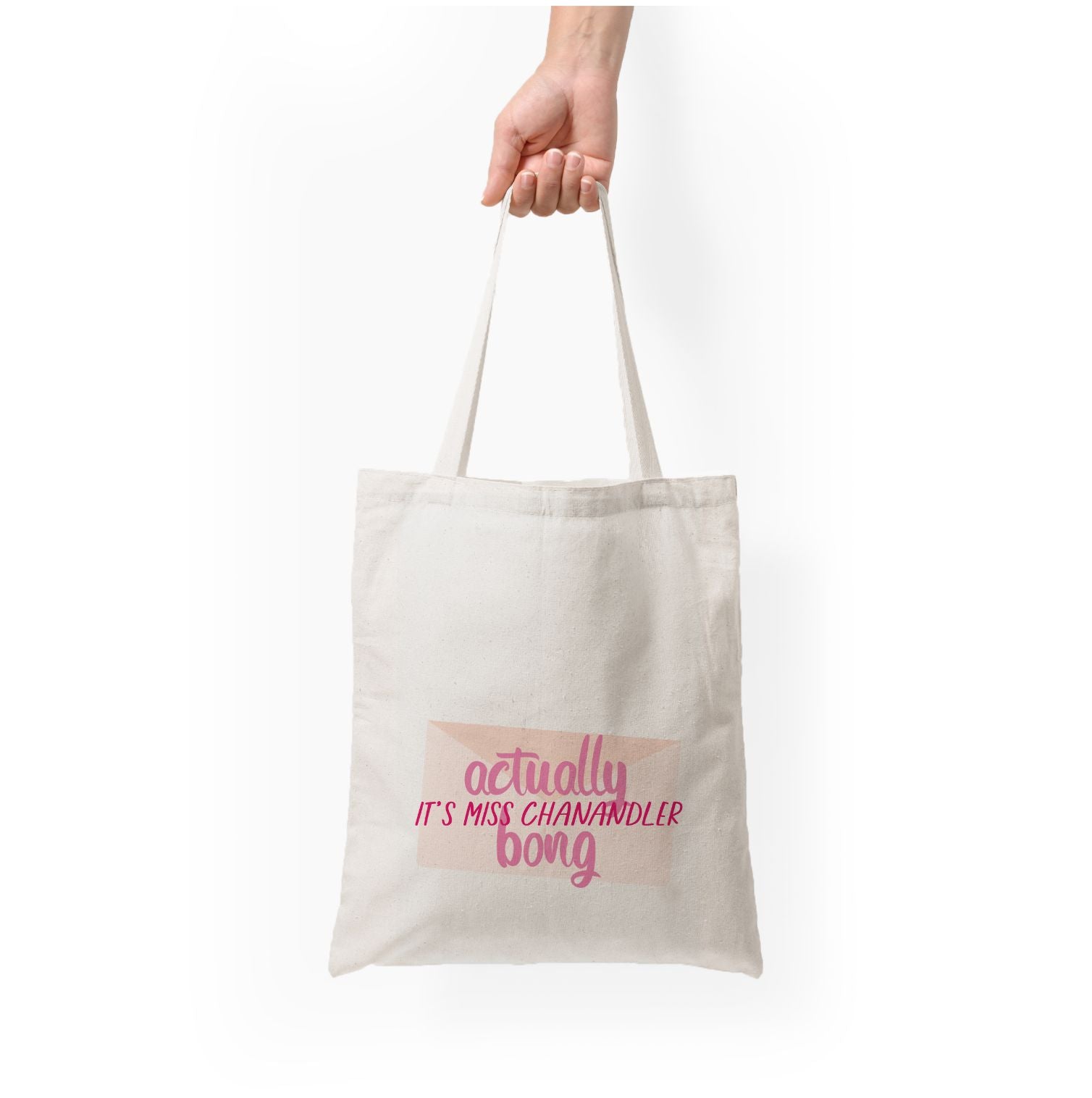 Actually It's Miss Chanandler Bong Tote Bag