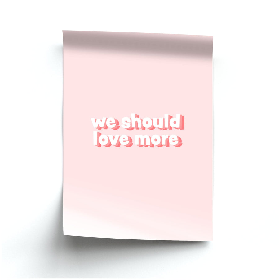 We Should Love More - Loren Gray Poster