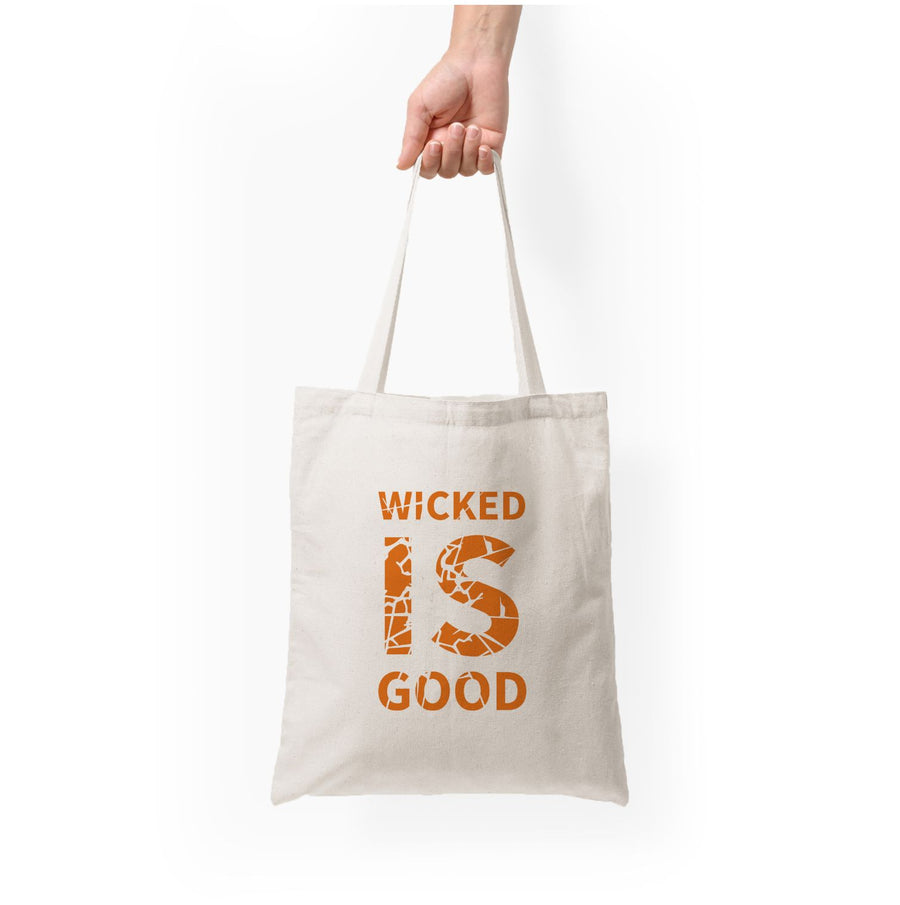 Wicked Is Good - Maze Runner Tote Bag