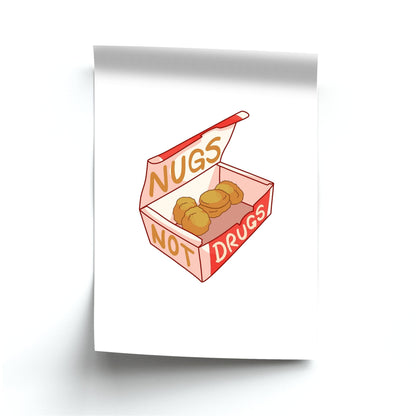 Nugs not Drugs Tumblr Style Poster