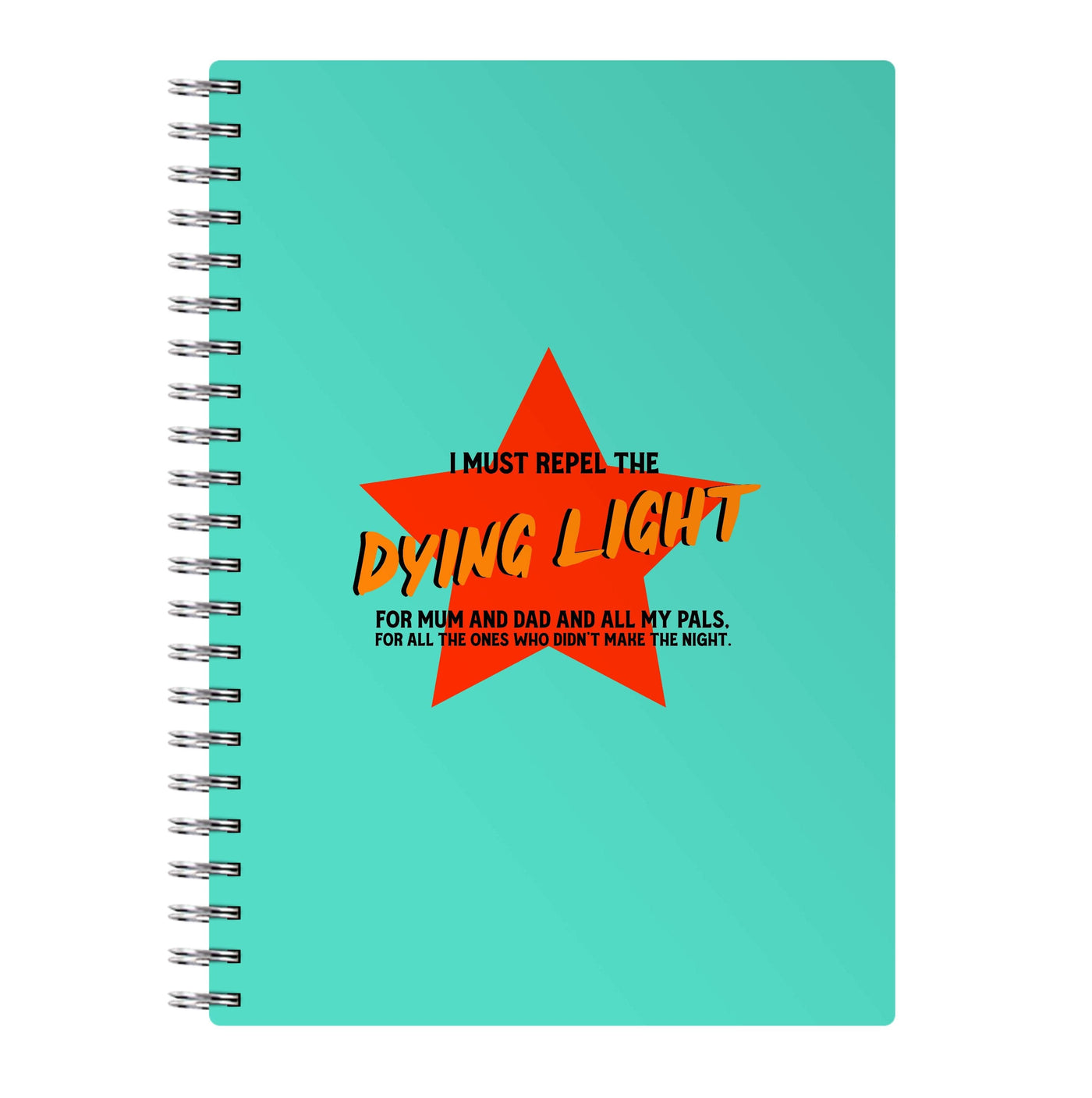 I Must Repel The Dying Light - Sam Fender Notebook