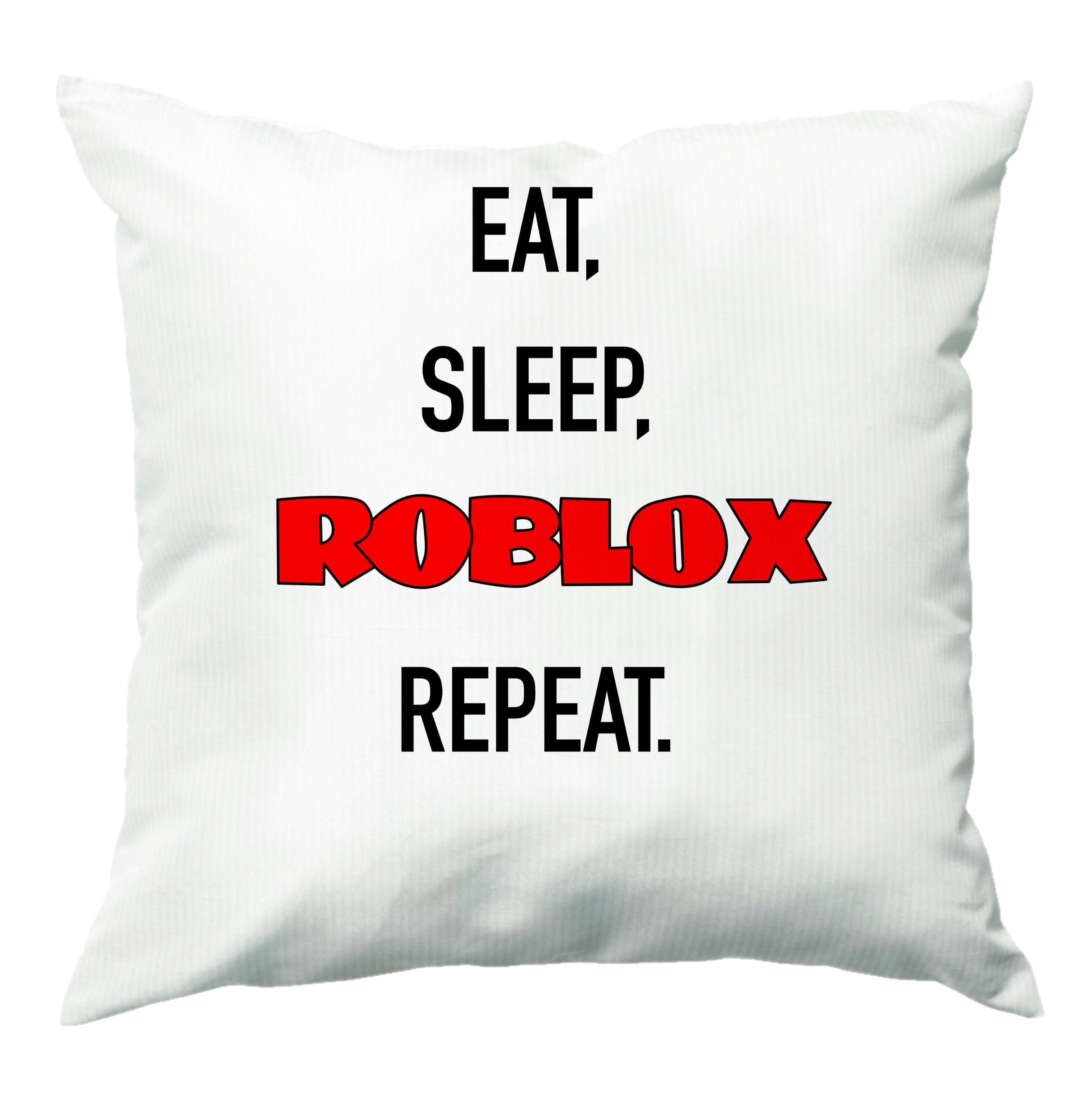 Eat, sleep, repeat Cushion