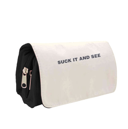 Suck It and See Pencil Case