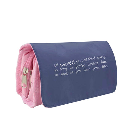 There's More To Life - Pencil Case