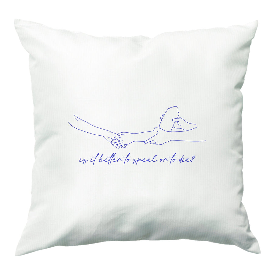 Is It Better To Speak Or To Die? - Call Me By Your Name Cushion