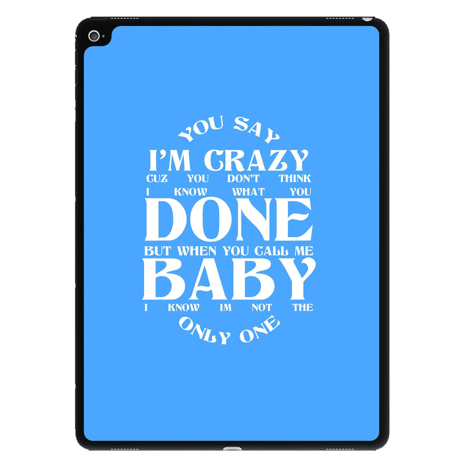 You Say I'm Crazy - Sam Smith iPad Case