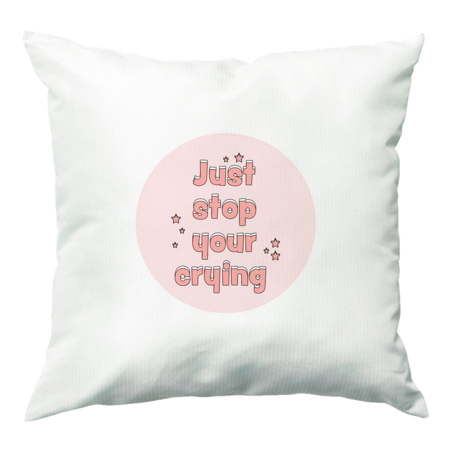 Just Stop Your Crying - Harry Cushion