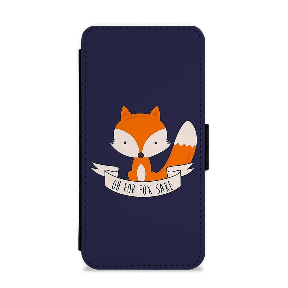 Oh For Fox Sake Flip / Wallet Phone Case - Fun Cases