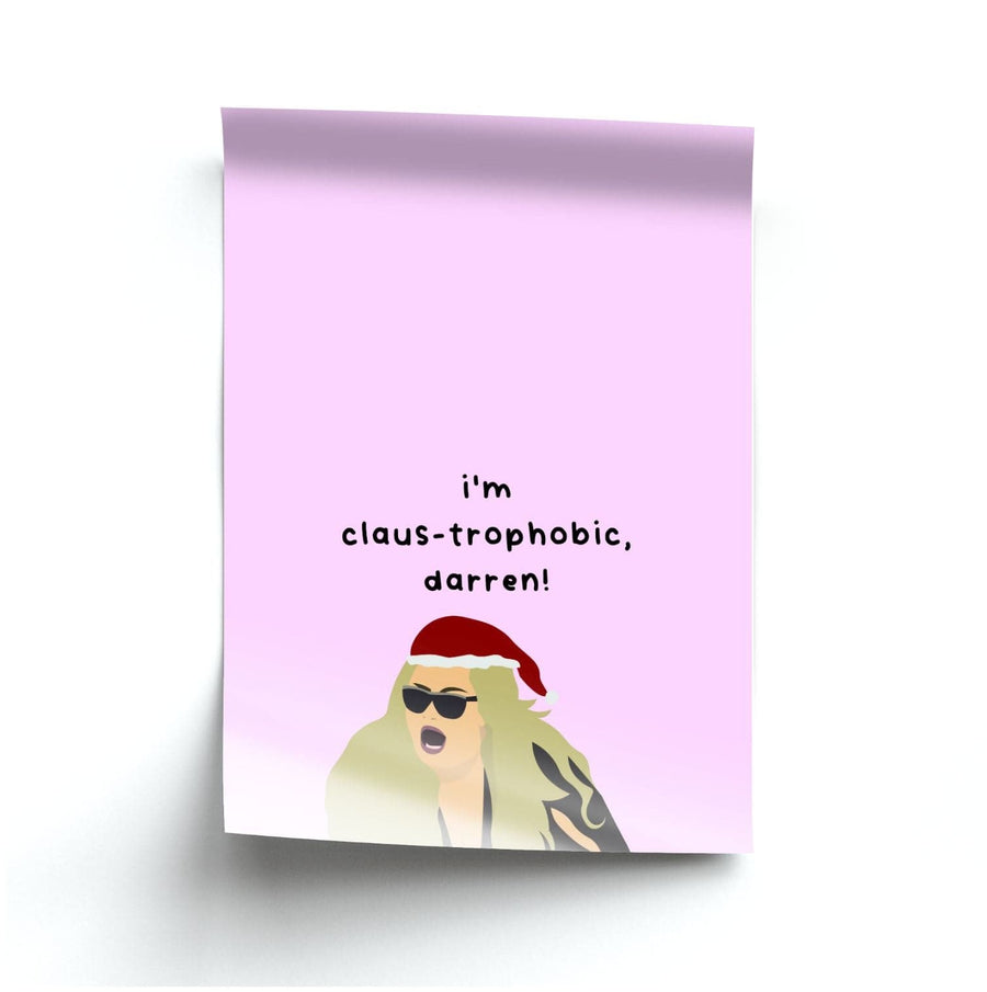 I'm Claus-trophobic Darren - Christmas Poster