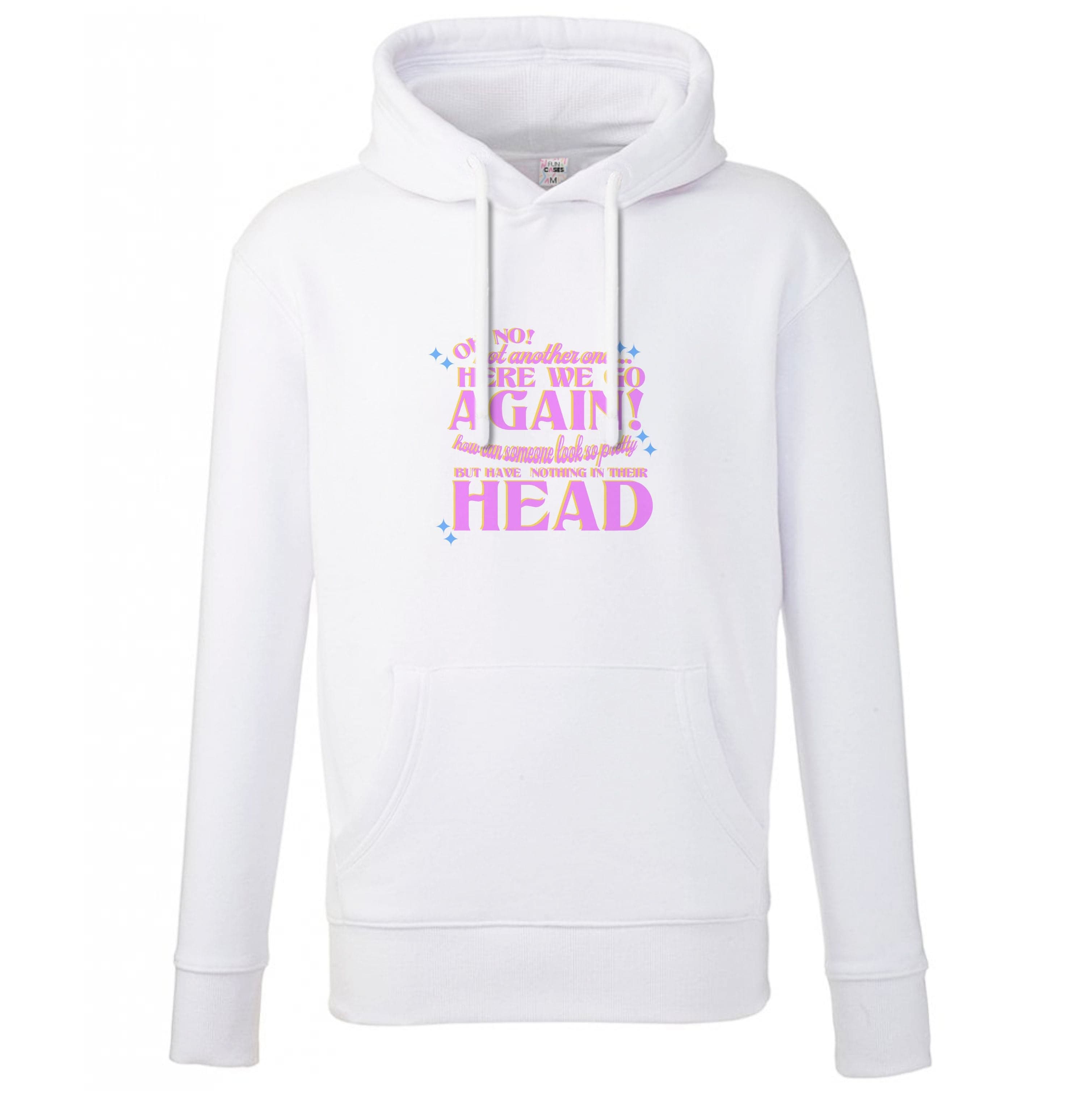 Here We Go Again! - TikTok Trends Hoodie