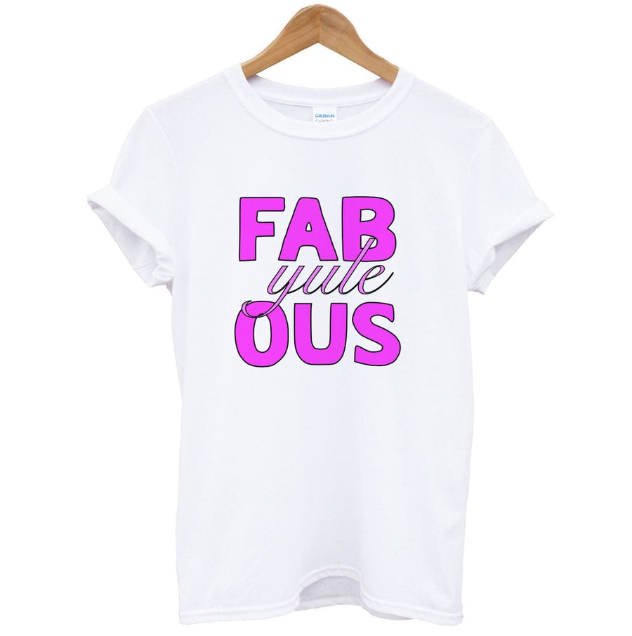Fab-Yule-Ous Pink - Christmas Puns T-Shirt