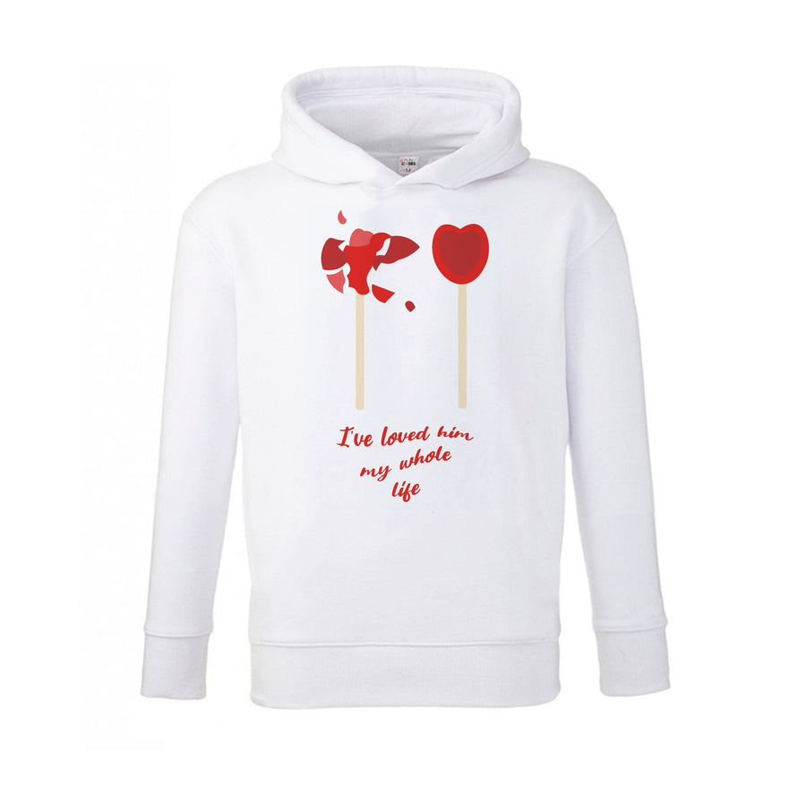 I've Loved Him My Whole Life - If He Had Been With Me Kids Hoodie