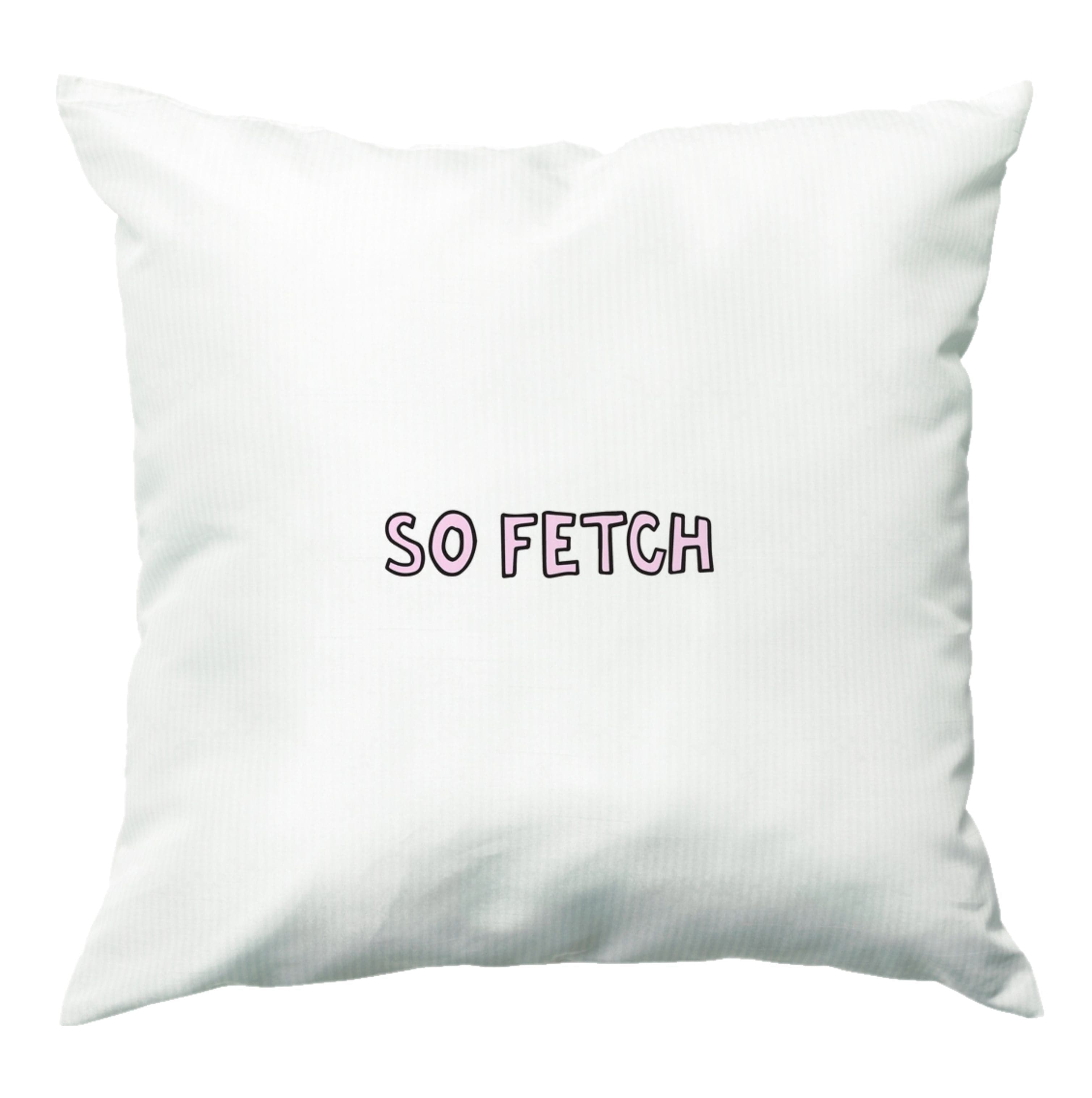 So Fetch Cushion