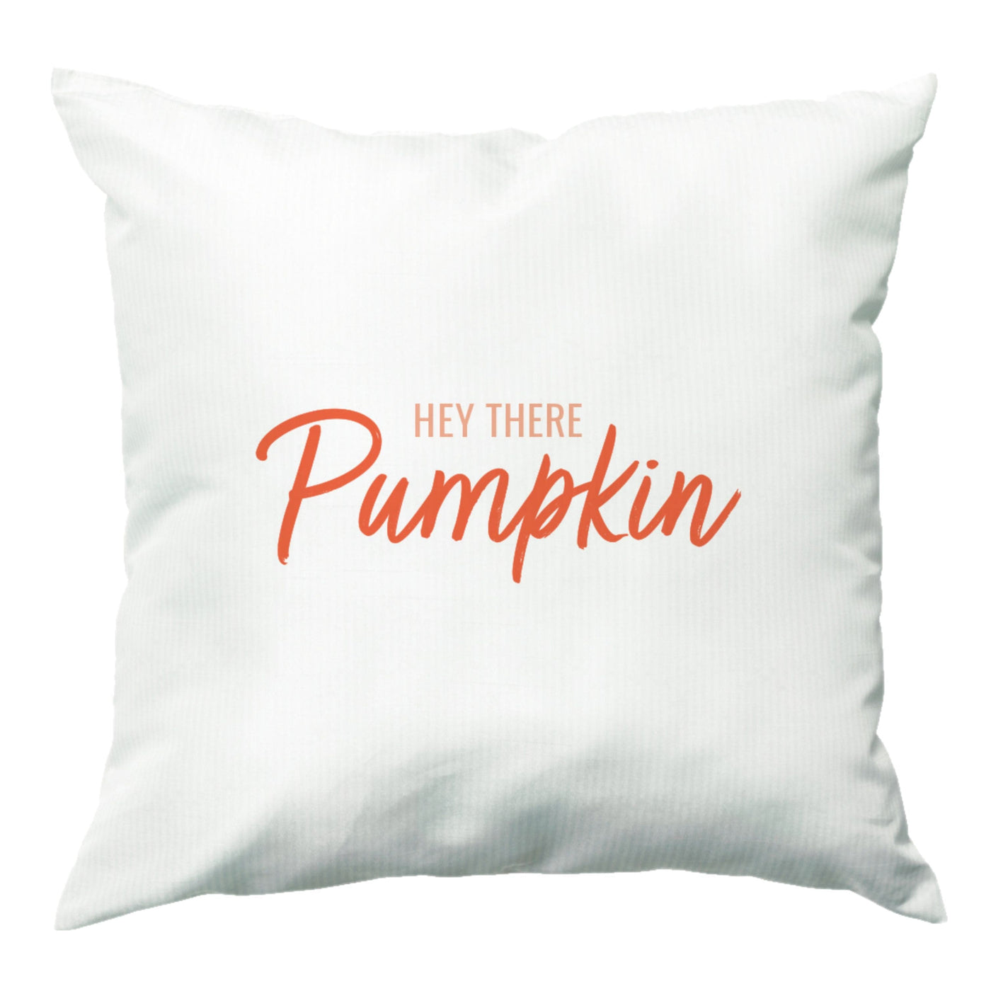 Hey There Pumpkin - Halloween Cushion
