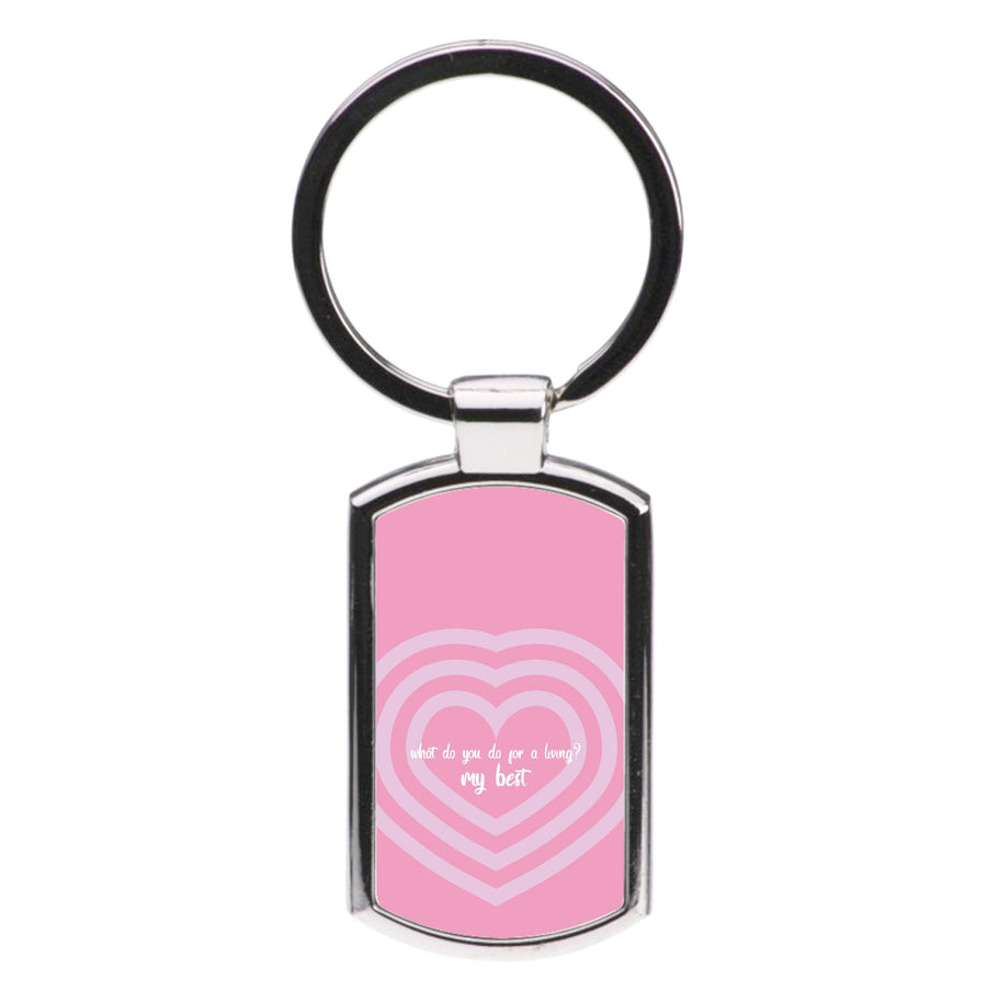 My Best - Funny Quotes Luxury Keyring