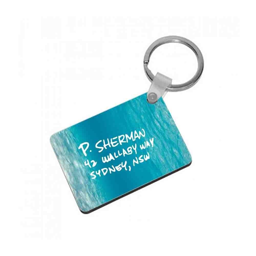 P.Sherman, 42 Wallaby Way ,Sydney Keyring - Fun Cases