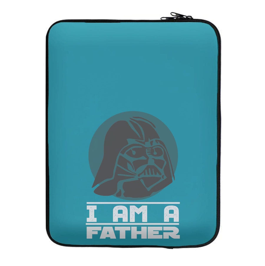I Am Your Father - Fathers Day Laptop Sleeve