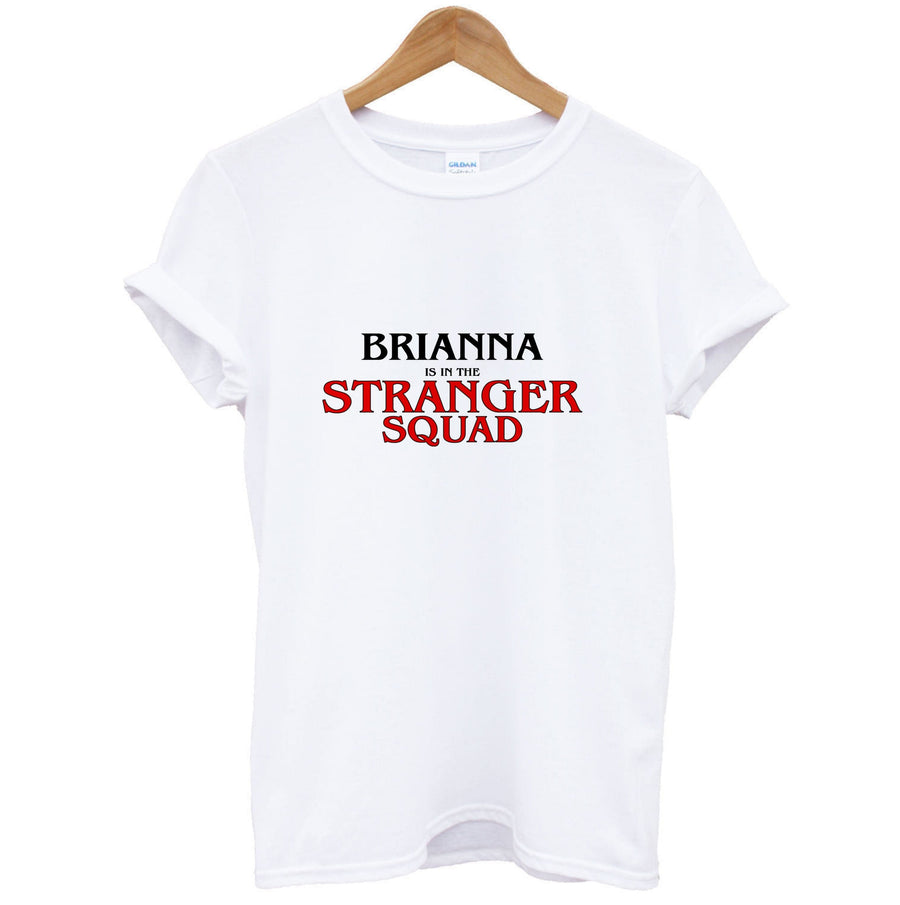 Stranger Squad - Personalised Stranger Things T-Shirt