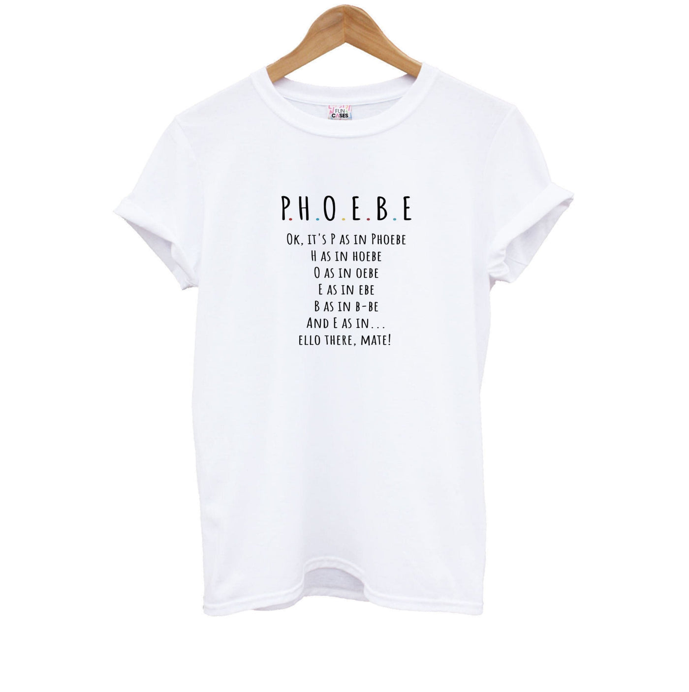 Spelling Phoebe - Friends Kids T-Shirt