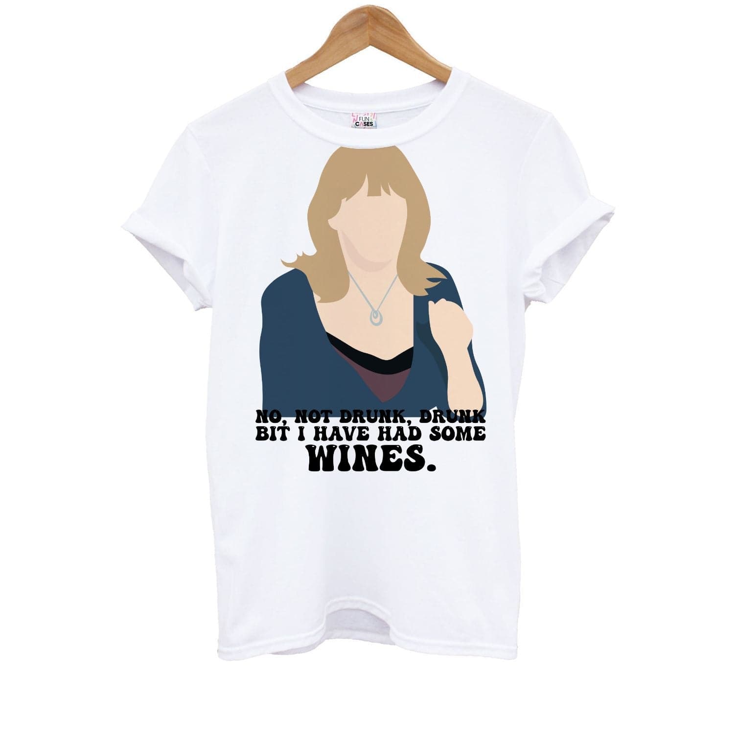 I Have Had Some Wines Kids T-Shirt