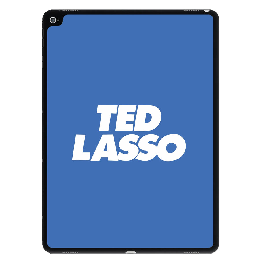 Ted - Ted Lasso iPad Case