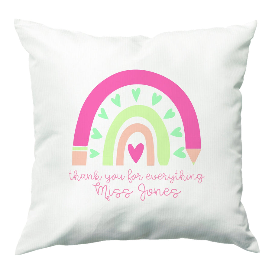 Thank You For Everything - Personalised Teachers Gift Cushion