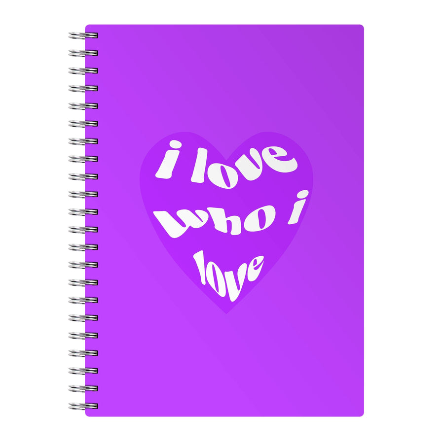 I love who I love - Pride Notebook