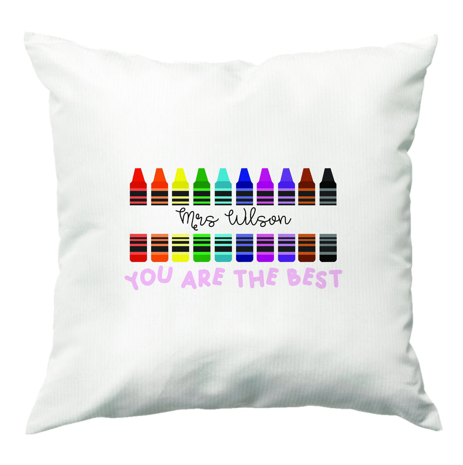 You Are The Best - Personalised Teachers Gift Cushion